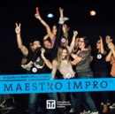 Image for A Guide to Keith Johnstone&#39;s Maestro Impro(TM)
