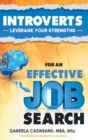 Image for Introverts : Leverage Your Strengths for an Effective Job Search