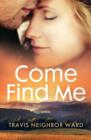 Image for Come Find Me