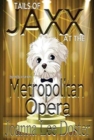 Image for Tails Of Jaxx At The Metropolitan Opera