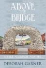 Image for Above the Bridge