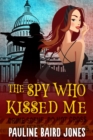 Image for Spy Who Kissed Me