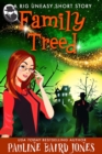 Image for Family Treed: A Big Uneasy Short Story