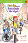 Image for Josie and the Fourth Grade Bike Brigade