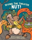 Image for Irving the Theater Nut!