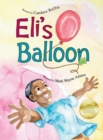 Image for Eli&#39;s Balloon