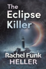 Image for Eclipse Killer: The Forensic Astrology Files, #1