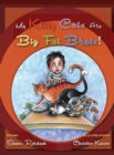 Image for My Kitty Cats are Big Fat Brats