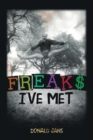 Image for Freaks I&#39;ve Met