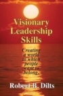 Image for Visionary Leadership Skills : Creating a world to which people want to belong