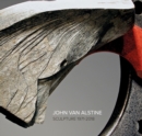 Image for John Van Alstine : Sculpture 1971-2018