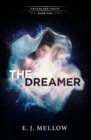 Image for The Dreamer : The Dreamland Series Book I