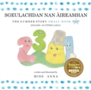Image for The Number Story 1 SGEULACHDAN NAN ?IREAMHAN : Small Book One English-Scottish Gaelic
