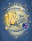 Image for The Lonely Little Star &quot; Mom&#39;s Choice Awards Recipient&quot;