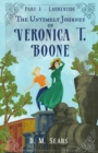 Image for The Untimely Journey of Veronica T. Boone