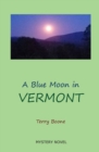 Image for A Blue Moon in VERMONT