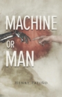 Image for Machine or Man