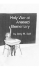 Image for Holy War at Anasazi Elementary