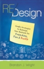 Image for ReDesign : Simple Strategies to ReDesign Your Business for Freedom, Fun &amp; Profit