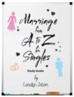 Image for Marriage From A to Z For Singles Study Guide