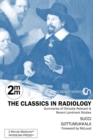 Image for 2 Minute Medicine&#39;s The Classics in Radiology