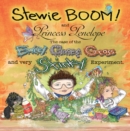 Image for Stewie BOOM! and Princess Penelope: The Case of the Eweey, Gooey, Gross and Very Stinky Experiment