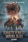 Image for Shattered World III : China