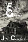 Image for Fields of Ghosts
