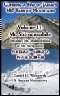 Image for Climbing a Few of Japan&#39;s 100 Famous Mountains - Volume 11 : Mt. Shiroumadake (includes Mt. Shakushidake &amp; Mt. Yarigatake)