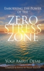 Image for Embodying the Power of the Zero Stress Zone