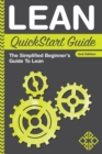 Image for Lean QuickStart Guide : The Simplified Beginner&#39;s Guide To Lean