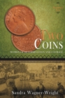 Image for Two Coins : A Biographical Novel