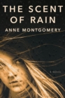 Image for The scent of rain  : a novel