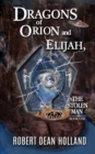 Image for Dragons of Orion and Elijah, The Stolen Man