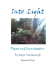 Image for Into Light: Poems and Incantations