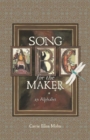 Image for Song for the Maker : an Alphabet