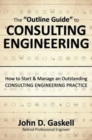 Image for The &quot;Outline Guide&quot; to CONSULTING ENGINEERING