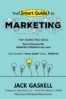 Image for The &quot;Smart Guide&quot; to MARKETING