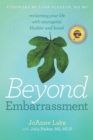 Image for Beyond Embarrassment : reclaiming your life with neurogenic bladder and bowel