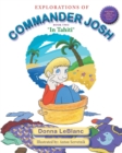 Image for Explorations of Commander Josh, Book Two : &quot;In Tahiti&quot;