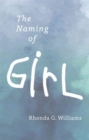 Image for The Naming of Girl