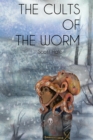 Image for The Cults of the Worm