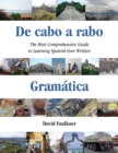 Image for De cabo a rabo - Gramatica : The Most Comprehensive Guide to Learning Spanish Ever Written