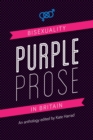 Image for Purple prose: bisexuality in Britain