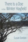 Image for There Is A Doe In The Winter Hayfield