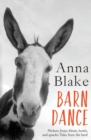 Image for Barn Dance : Nickers, brays, bleats, howls, and quacks: Tales from the herd.