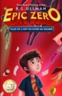 Image for Epic Zero : Tales of a Not-So-Super 6th Grader
