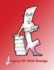 Image for Legacy of Vital Energy