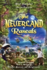Image for The Neverland Rascals : A Magical Journey into a World of Wonder, Fantasy and Forgiveness