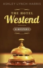 Image for The Hotel Westend : A Mystery